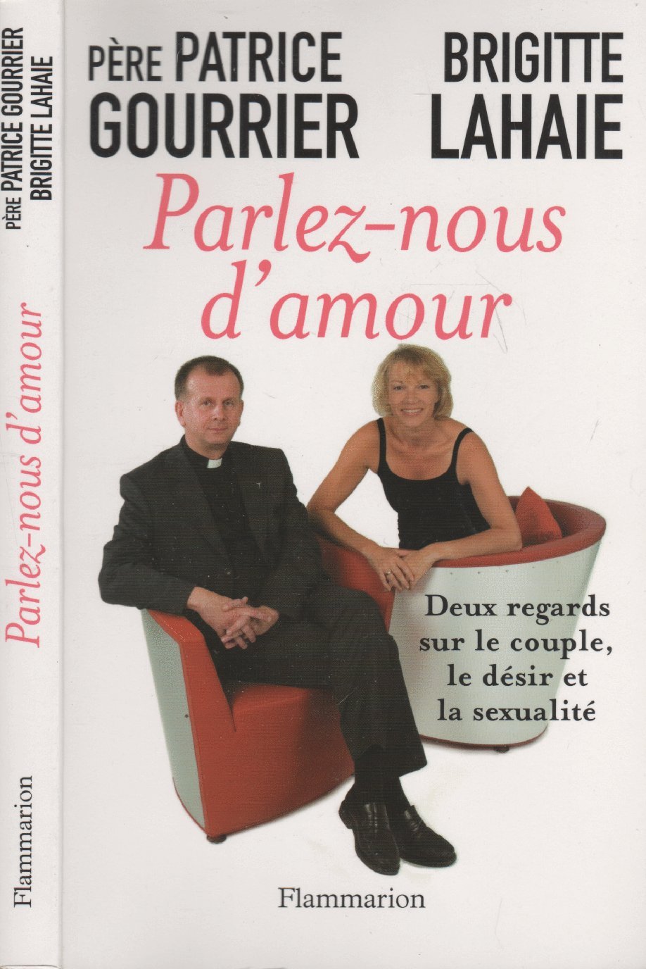 Parlez-nous d'amour: DEUX REGARDS SUR LE COUPLE, LE DÉSIR ET LA SEXUALITÉ 9782081201903