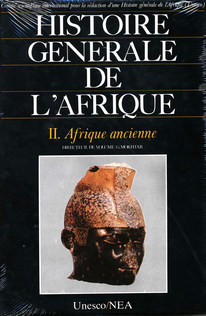 Histoire générale de l'Afrique, tome 2 : Afrique ancienne 9789232017086