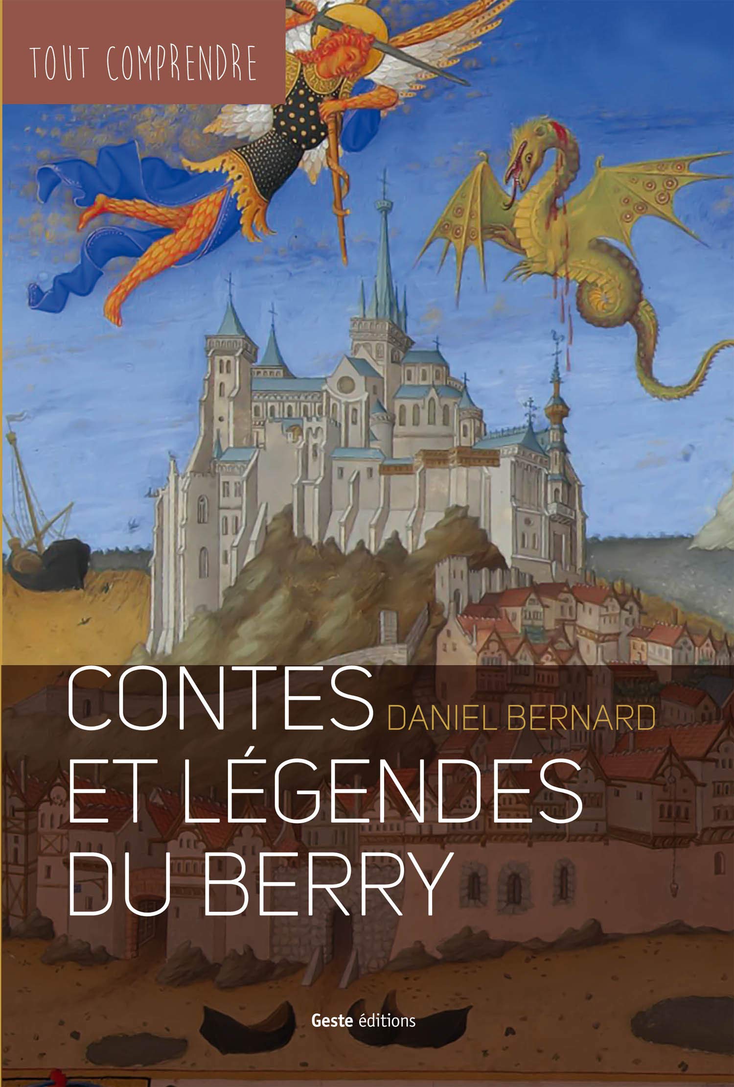 Contes et Legendes du Berry - Coll. Tout Comprendre 9782367465395
