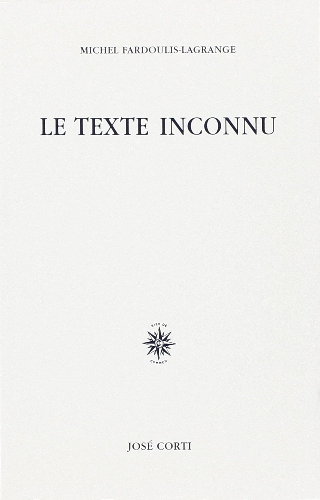 Le texte inconnu 9782714307514