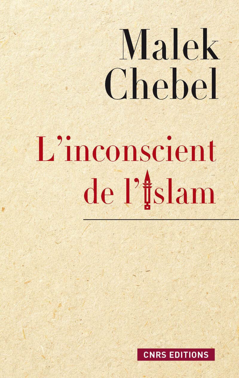 L'Inconscient de l'islam 9782271085863