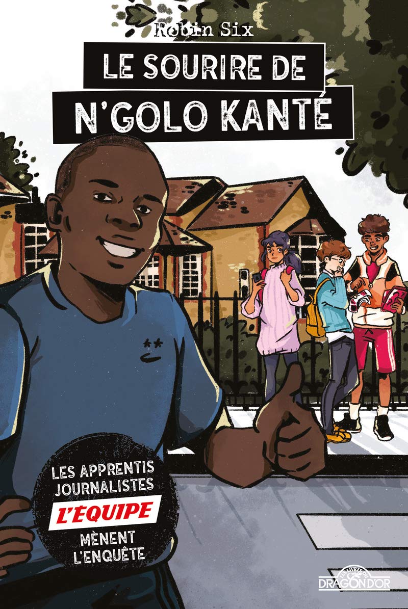 L'Équipe - Le Sourire de N'Golo Kanté (2) 9782821212176
