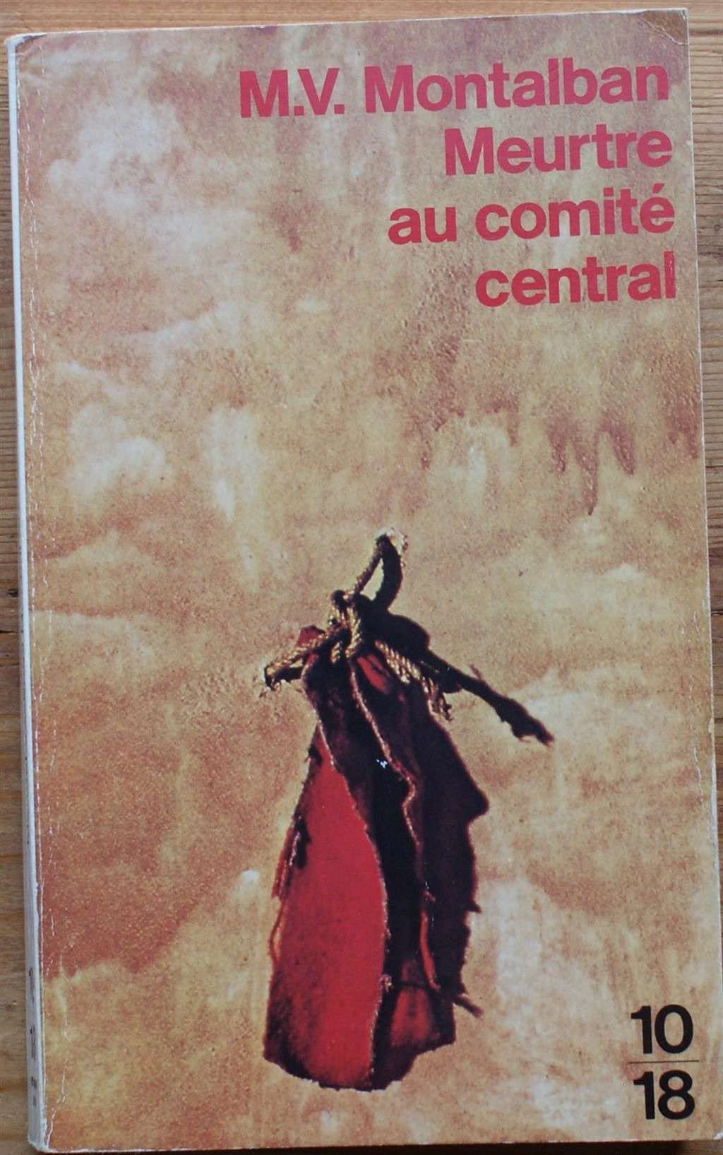 Meurtre au Comite Central 9782264016508