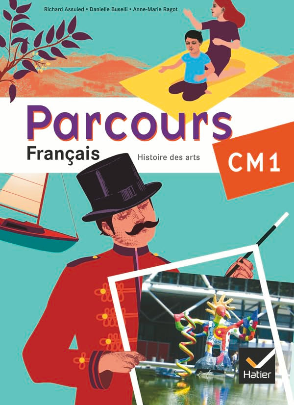 Parcours Français CM1 éd. 2010 - Manuel de l'élève 9782218943904