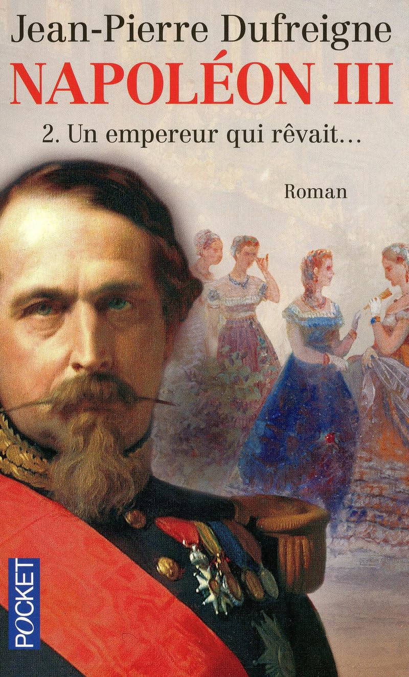 NAPOLEON III T2 UN EMPEREUR 9782266182980