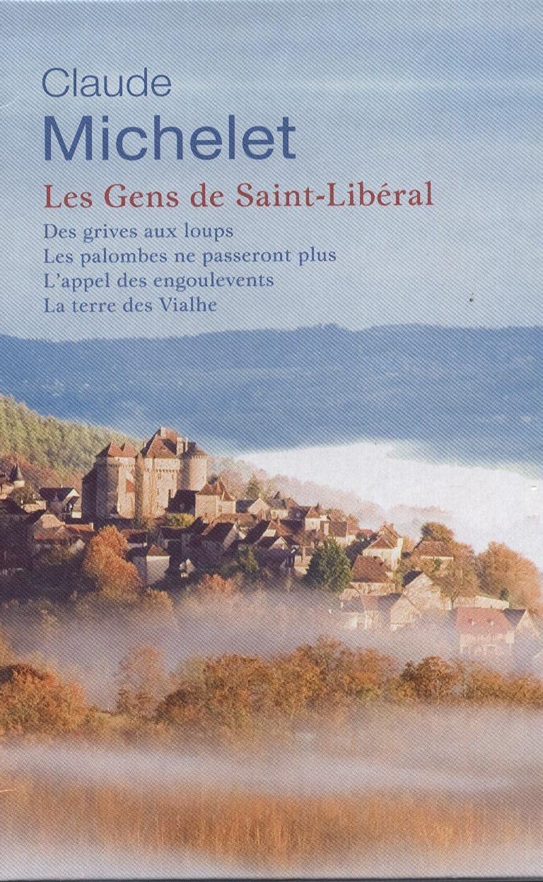 Les gens de Saint-Libéral T2 : L'appel des engoulevents / La terre de Vialhe 9782298035520