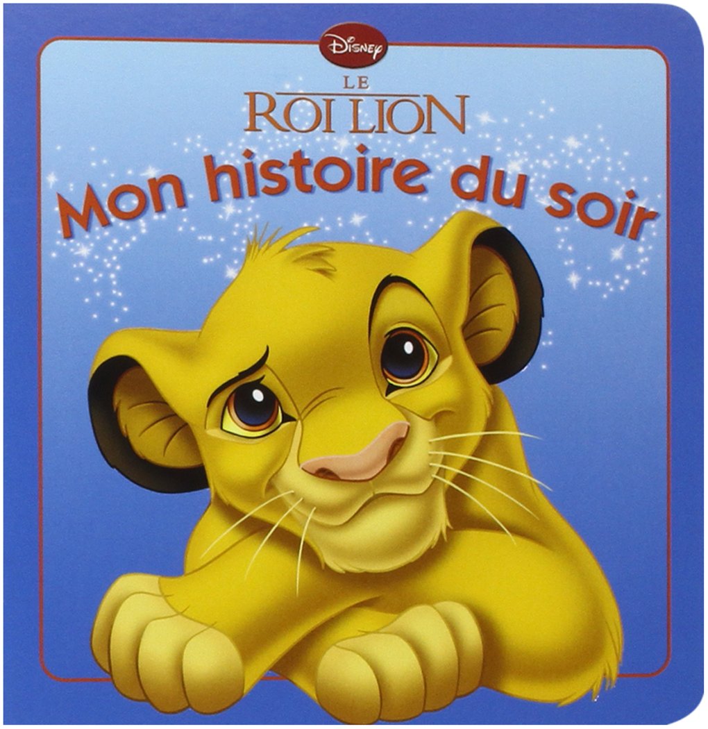 Le Roi Lion 9782014628715