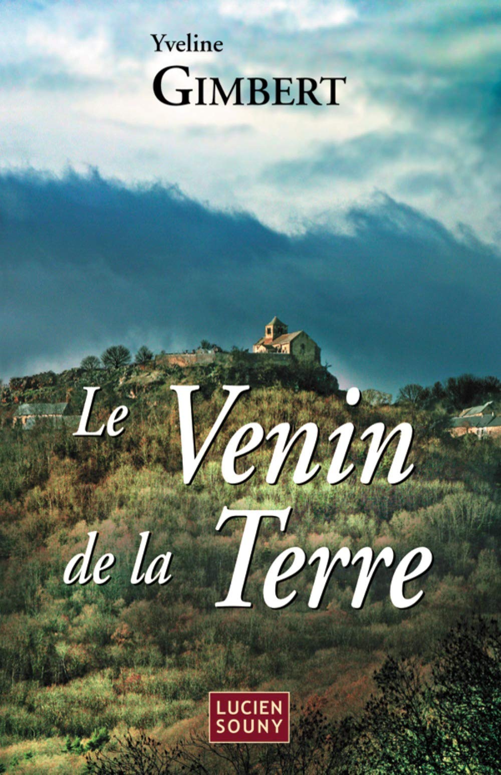 Le venin de la terre 9782848861326