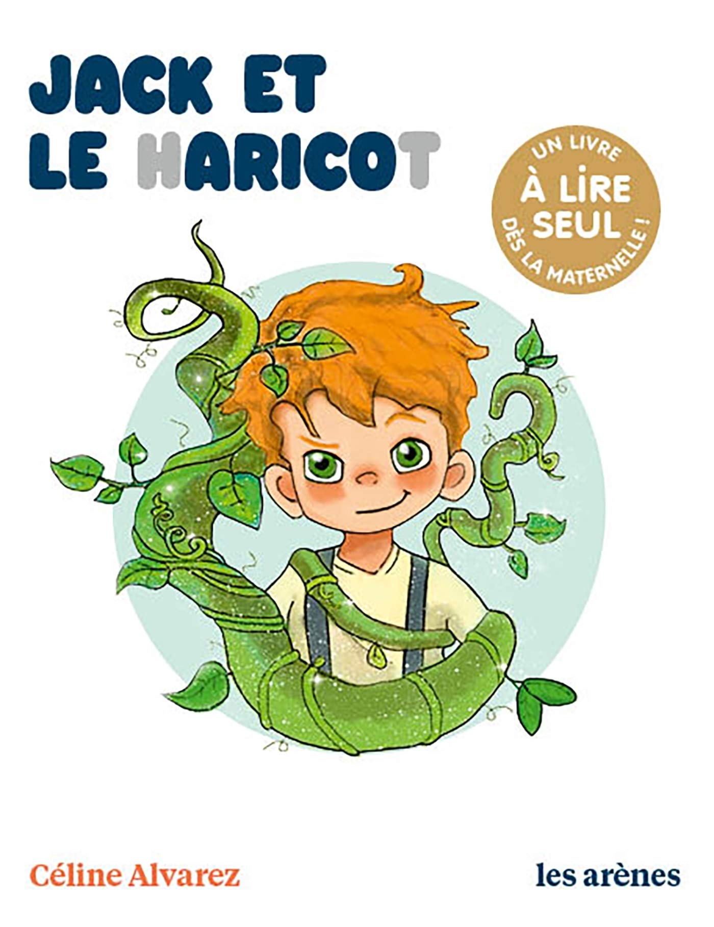 Jack et le haricot - Les Lectures Naturelles 9791037501134