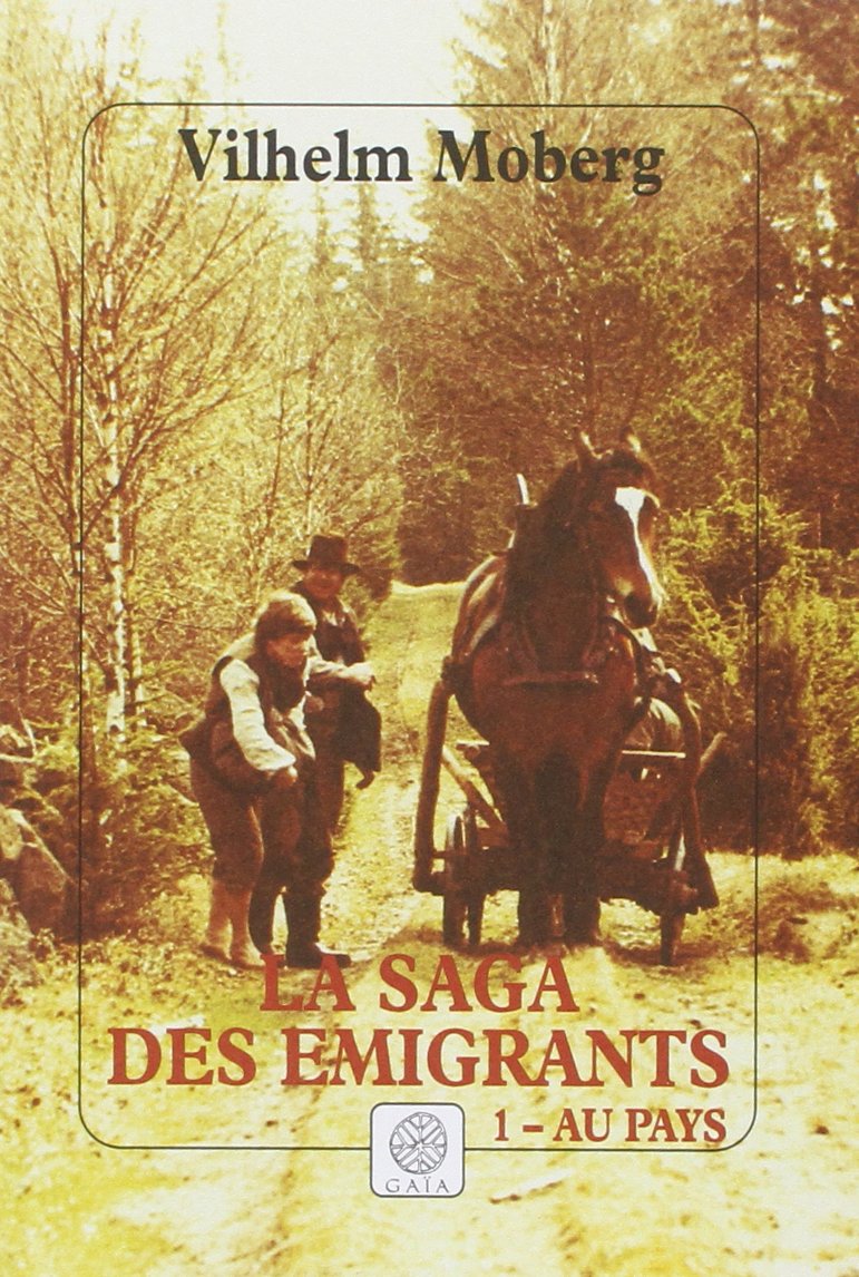 La Saga des émigrants, tome 1 : Au pays 9782910030568