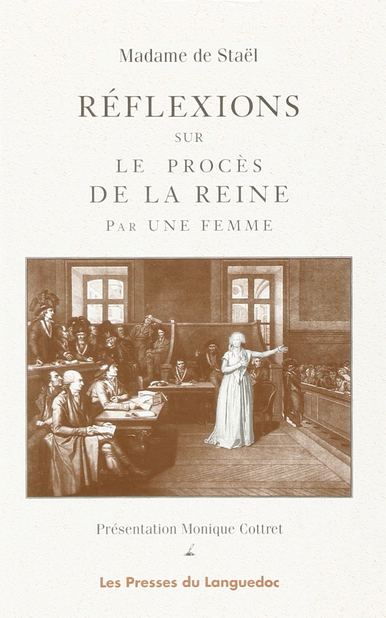 Reflexions sur le proces de la reine par une femme 9782859981259