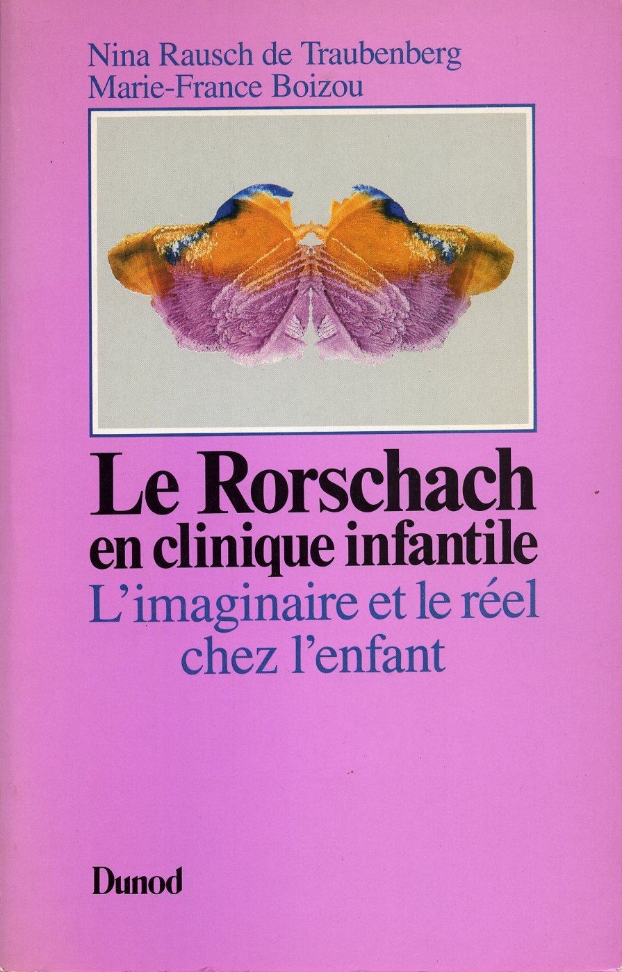 Le Rorschach en clinique infantile: L'imaginaire et le réel chez l'enfant 9782040157180