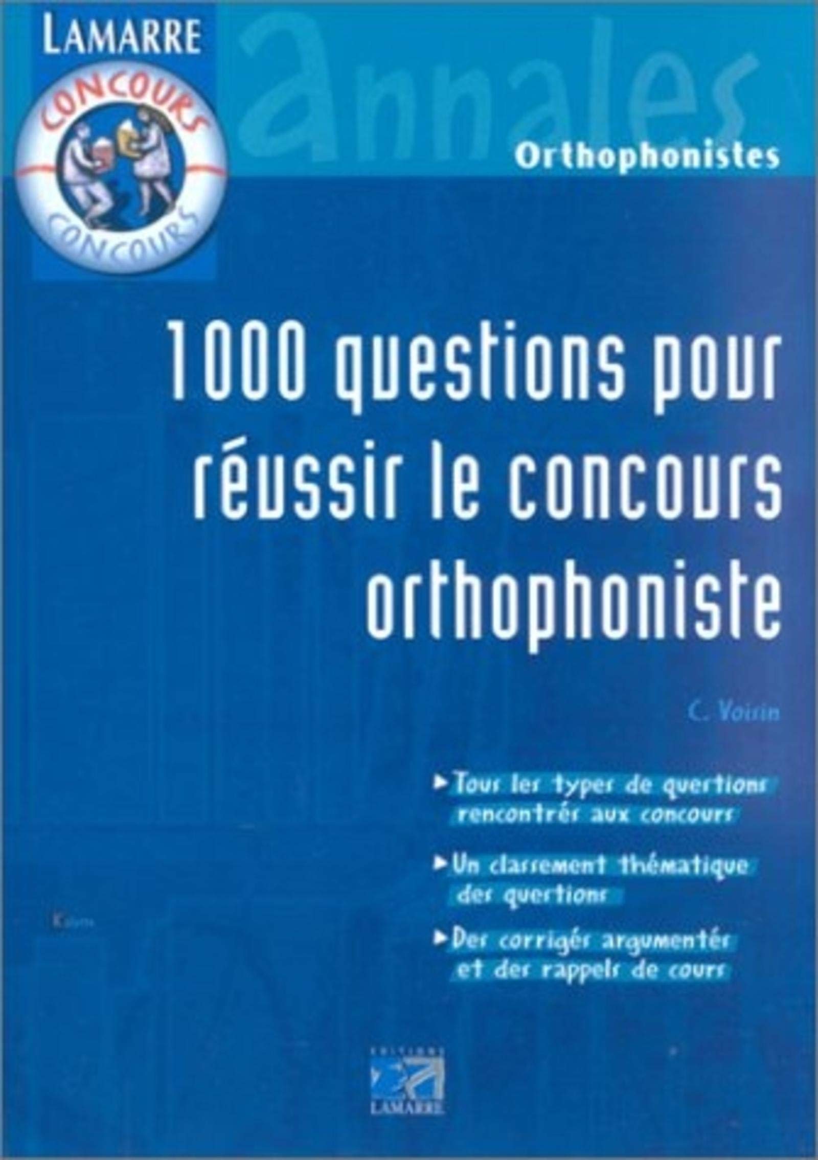 1000 questions pour réussir le concours orthophoniste 9782850307409