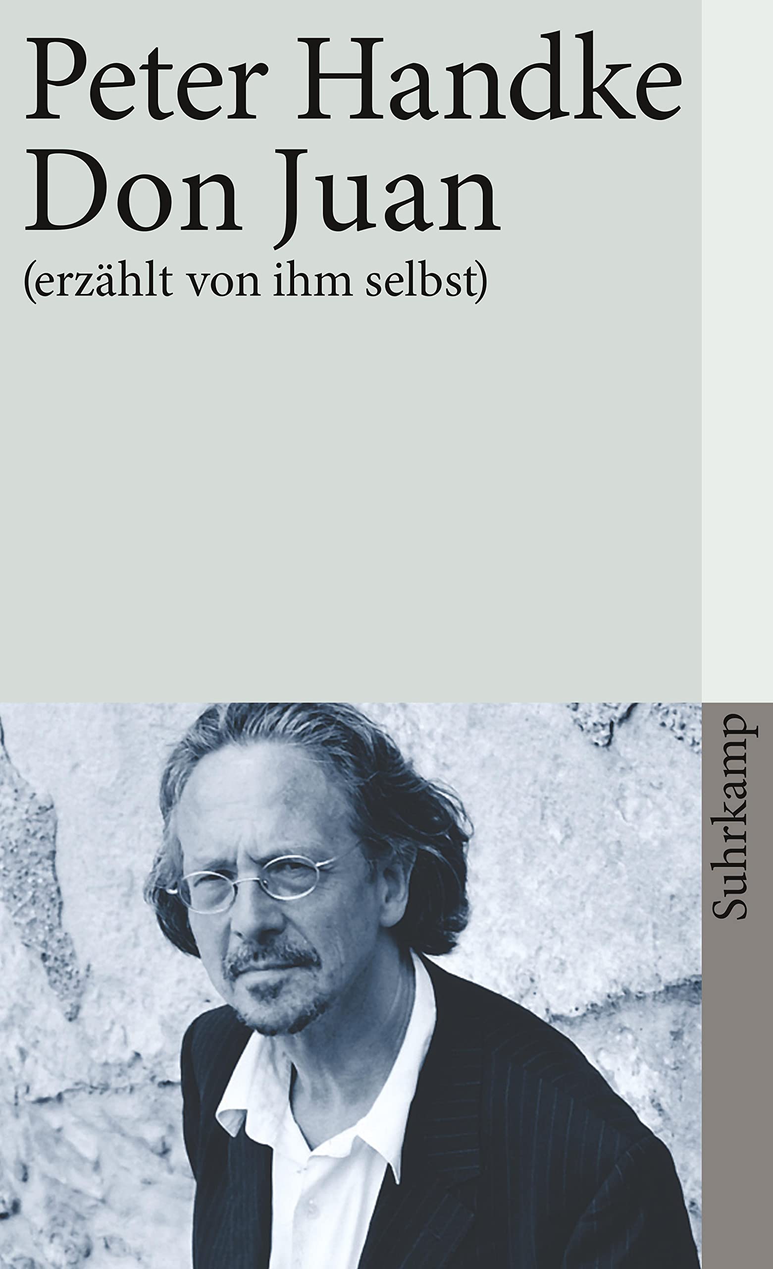 Don Juan (erzählt von ihm selbst): (erzählt von ihm selbst) 9783518457399