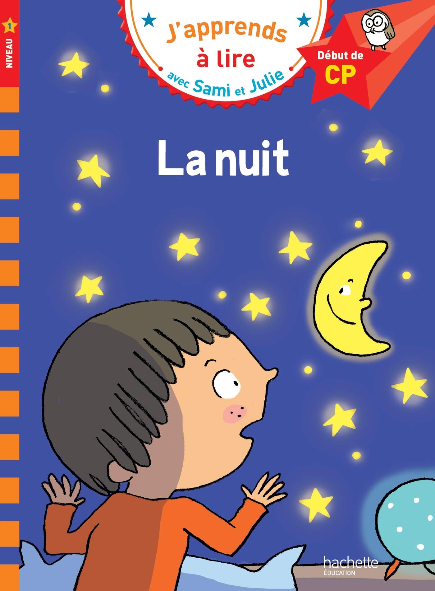 Sami et Julie CP Niveau 1 La nuit 9782012903999