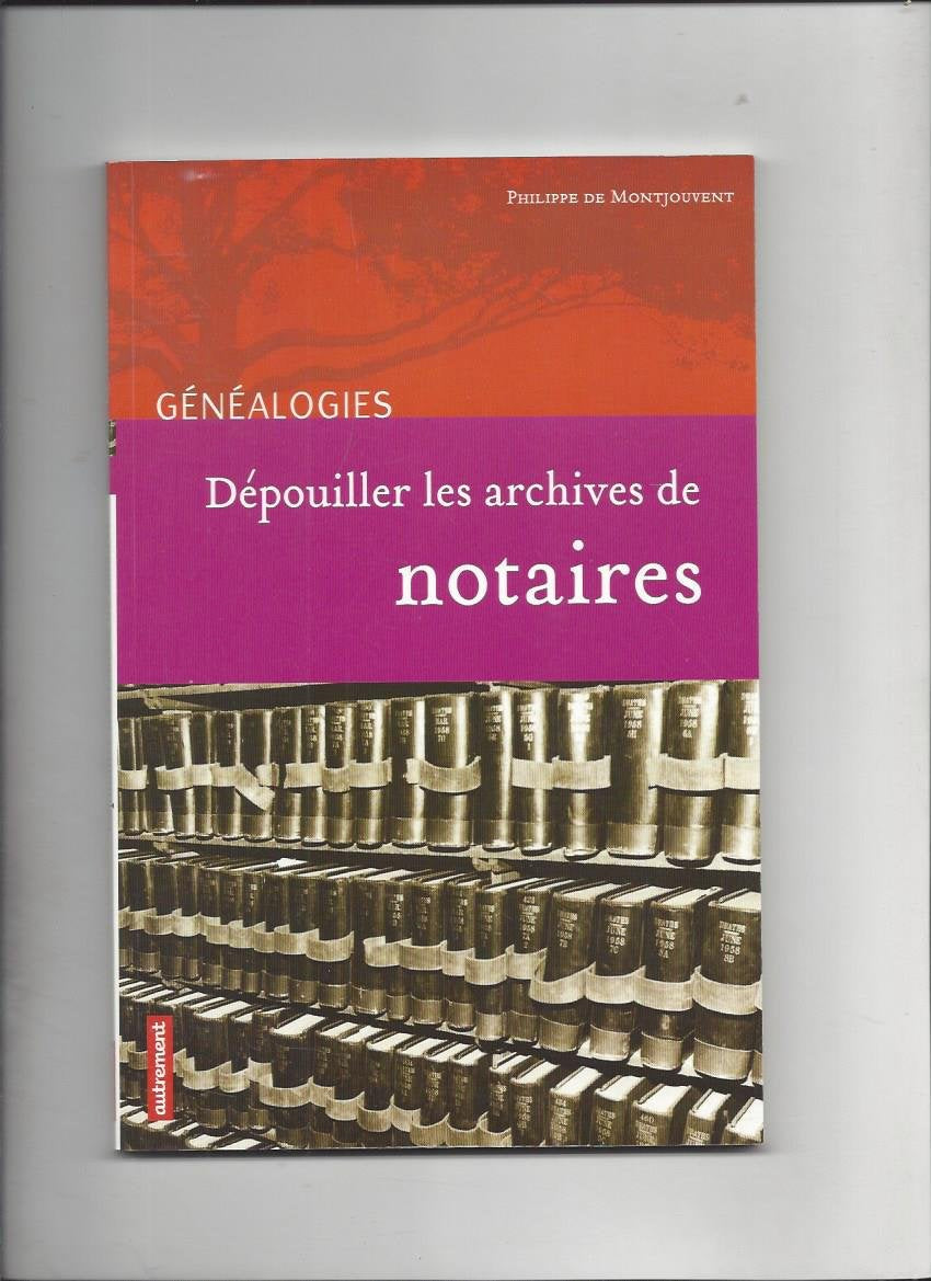 Dépouiller les archives de notaires 9782746704992