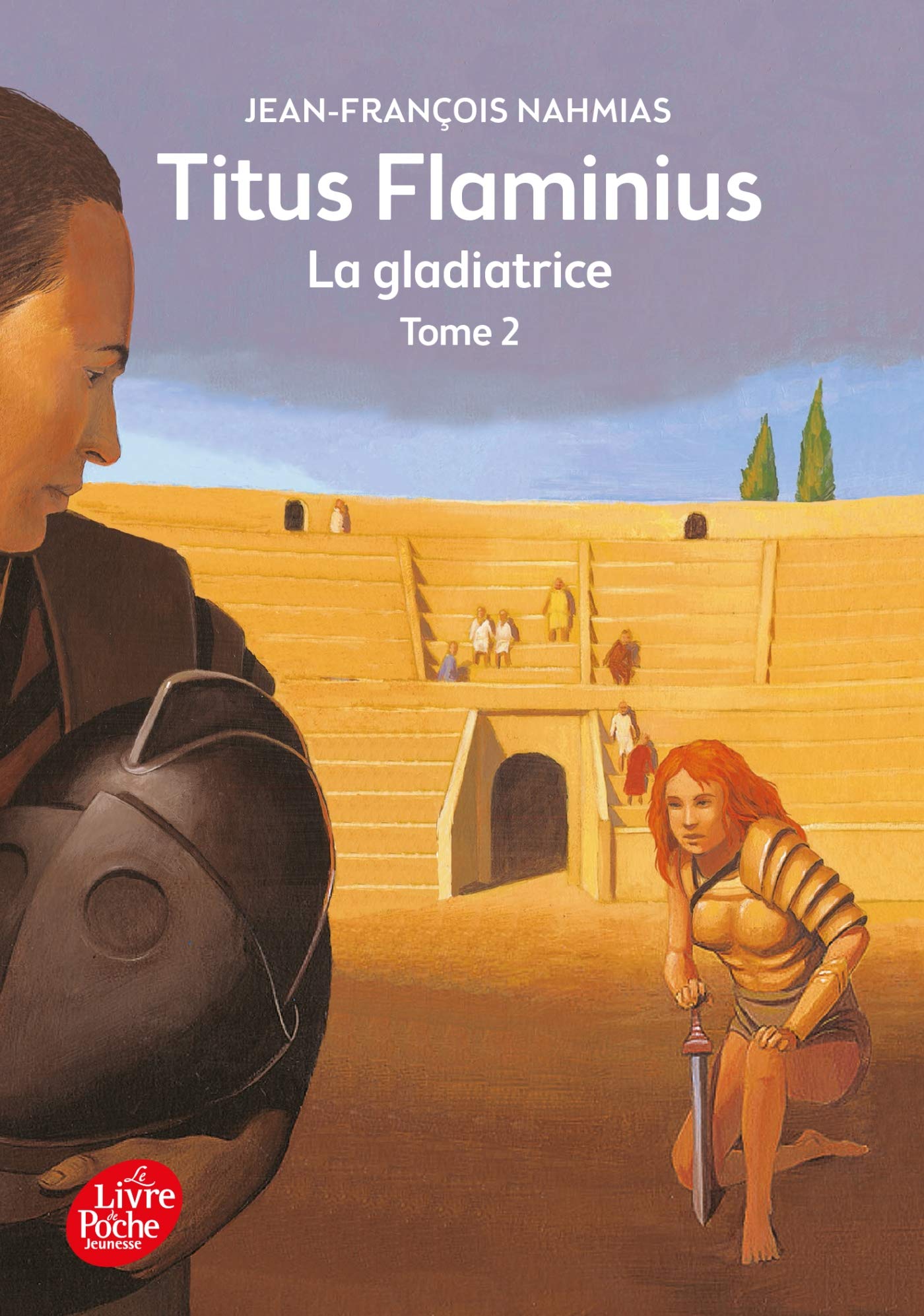 Titus Flaminius - Tome 2 - La gladiatrice 9782013227612