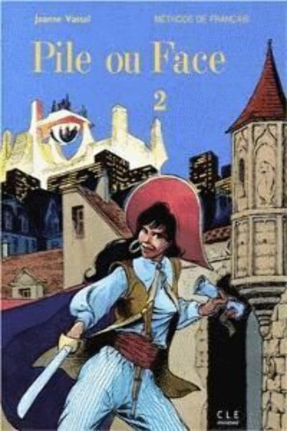 Pile ou Face, méthode de français, niveau 2. Le livre de l'élève 9782190333915