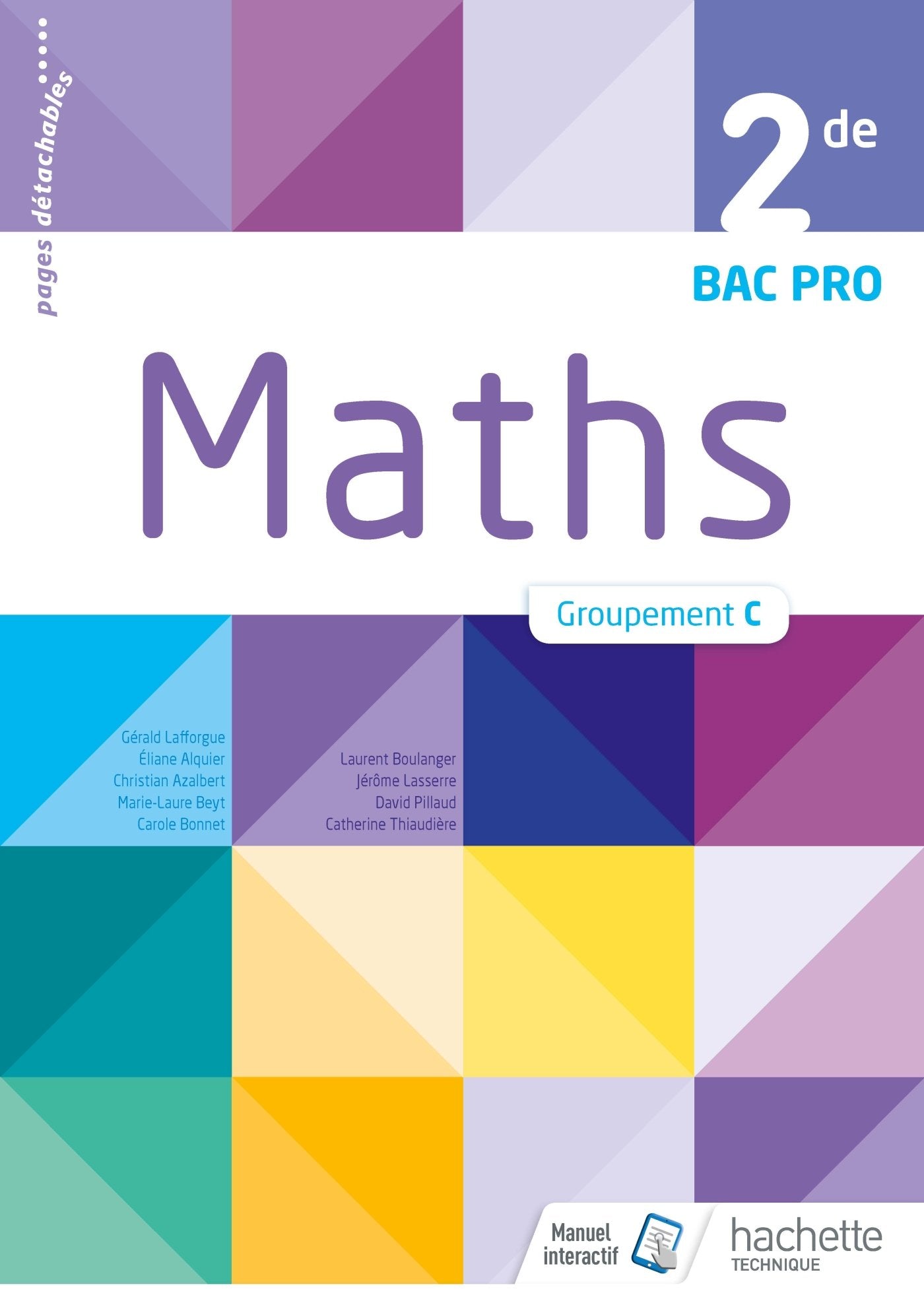 Mathématiques 2de Bac Pro Tertiaire Groupement C - Livre élève - Éd. 2018 9782017041993