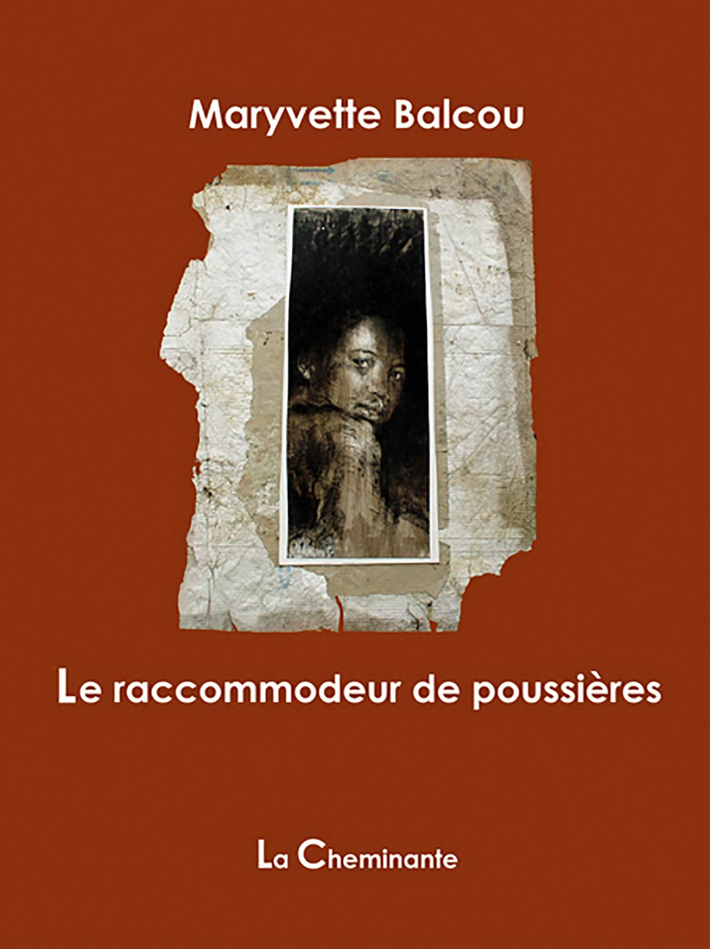 Le raccommodeur de poussières 9782917598016
