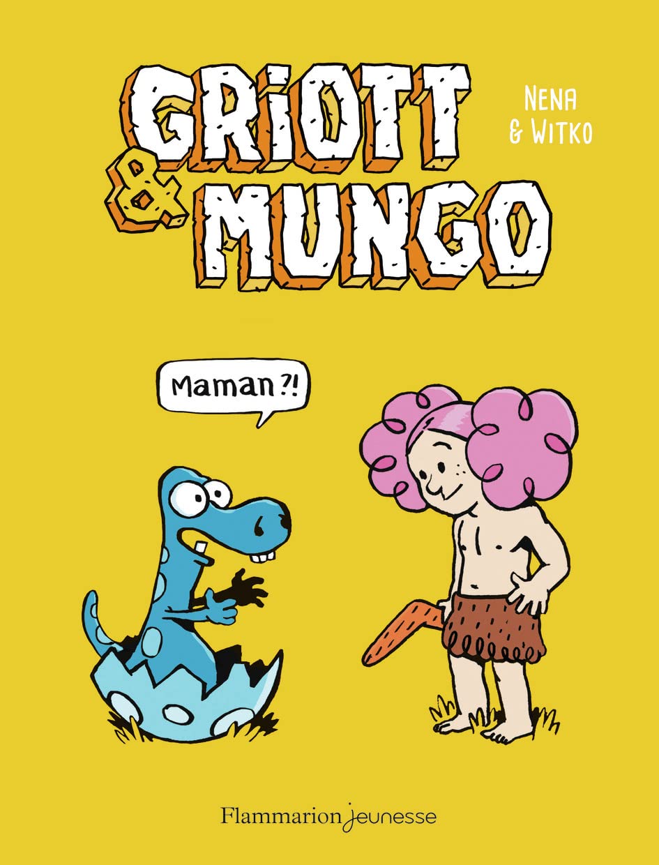 Griott et Mungo, 1: Maman?! 9782081392366