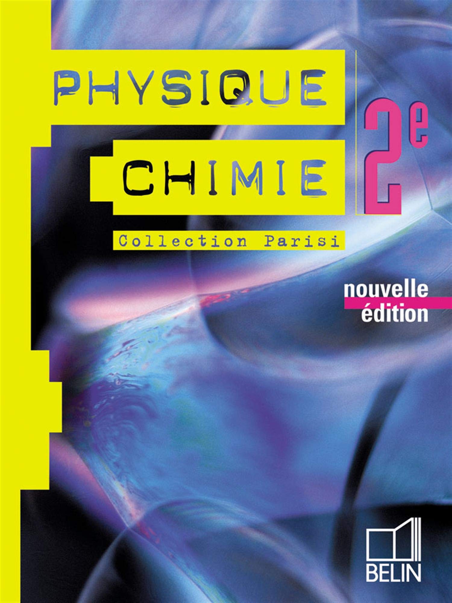 Physique-Chimie 2e 9782701138213