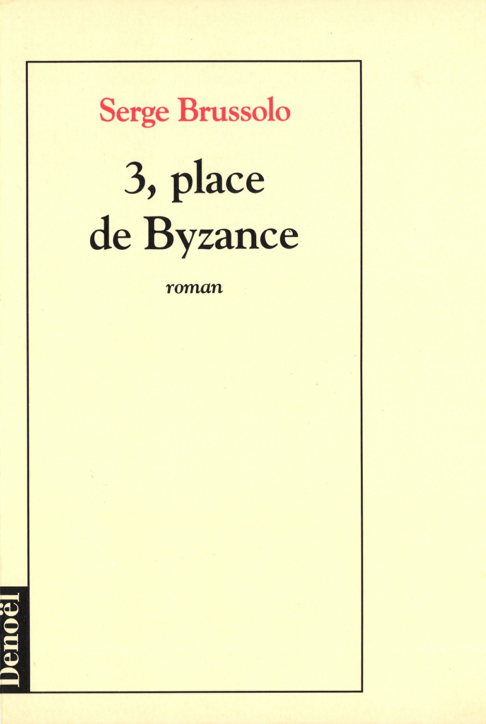 3, place de Byzance 9782207239780