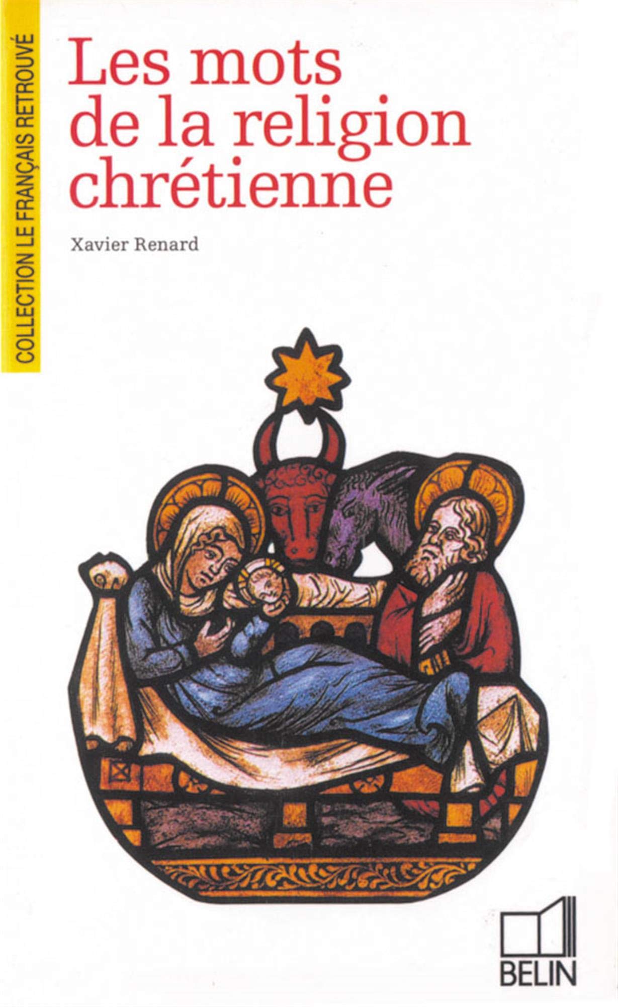 Les mots de la religion chrétienne 9782701114408