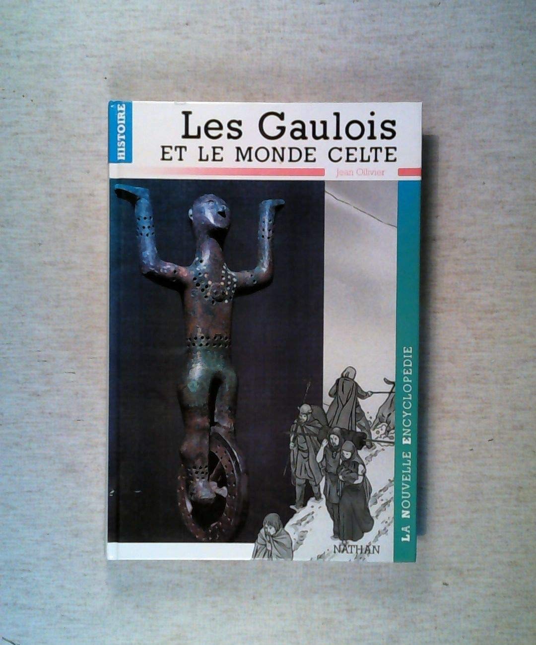 Les gaulois et le monde celte 9782092773130