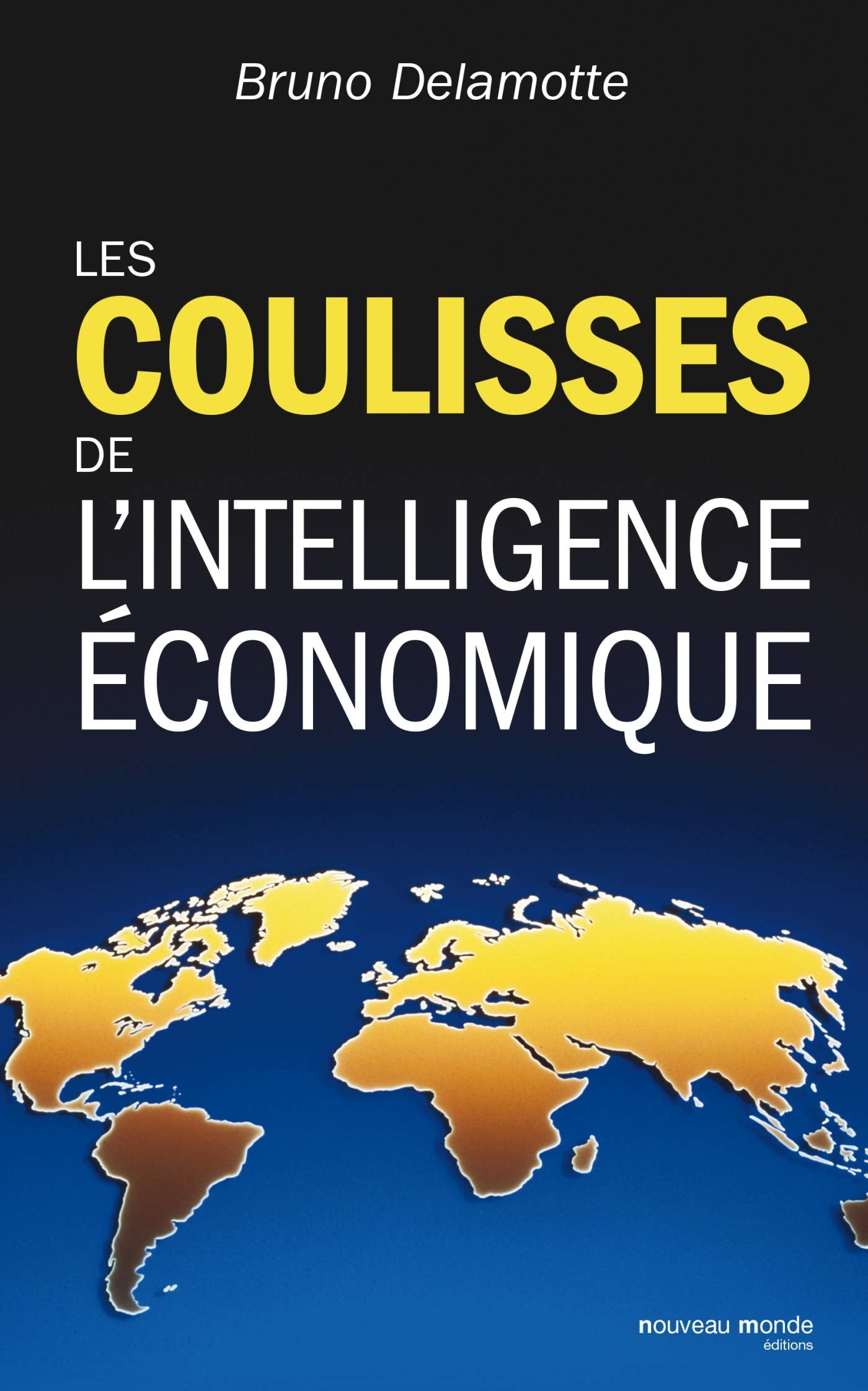 Les coulisses de l'intelligence économique 9782847363883