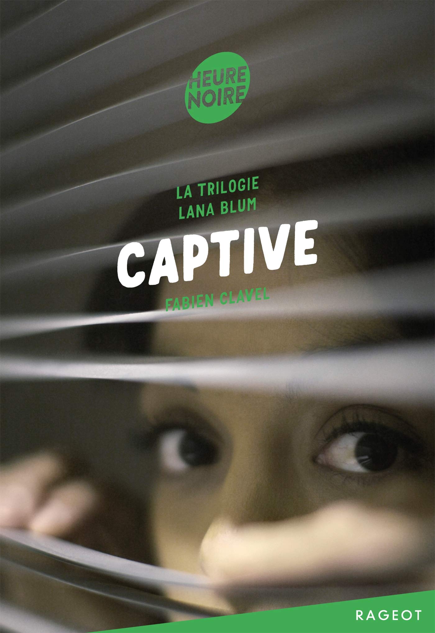 La trilogie Lana Blum - Captive 9782700258561