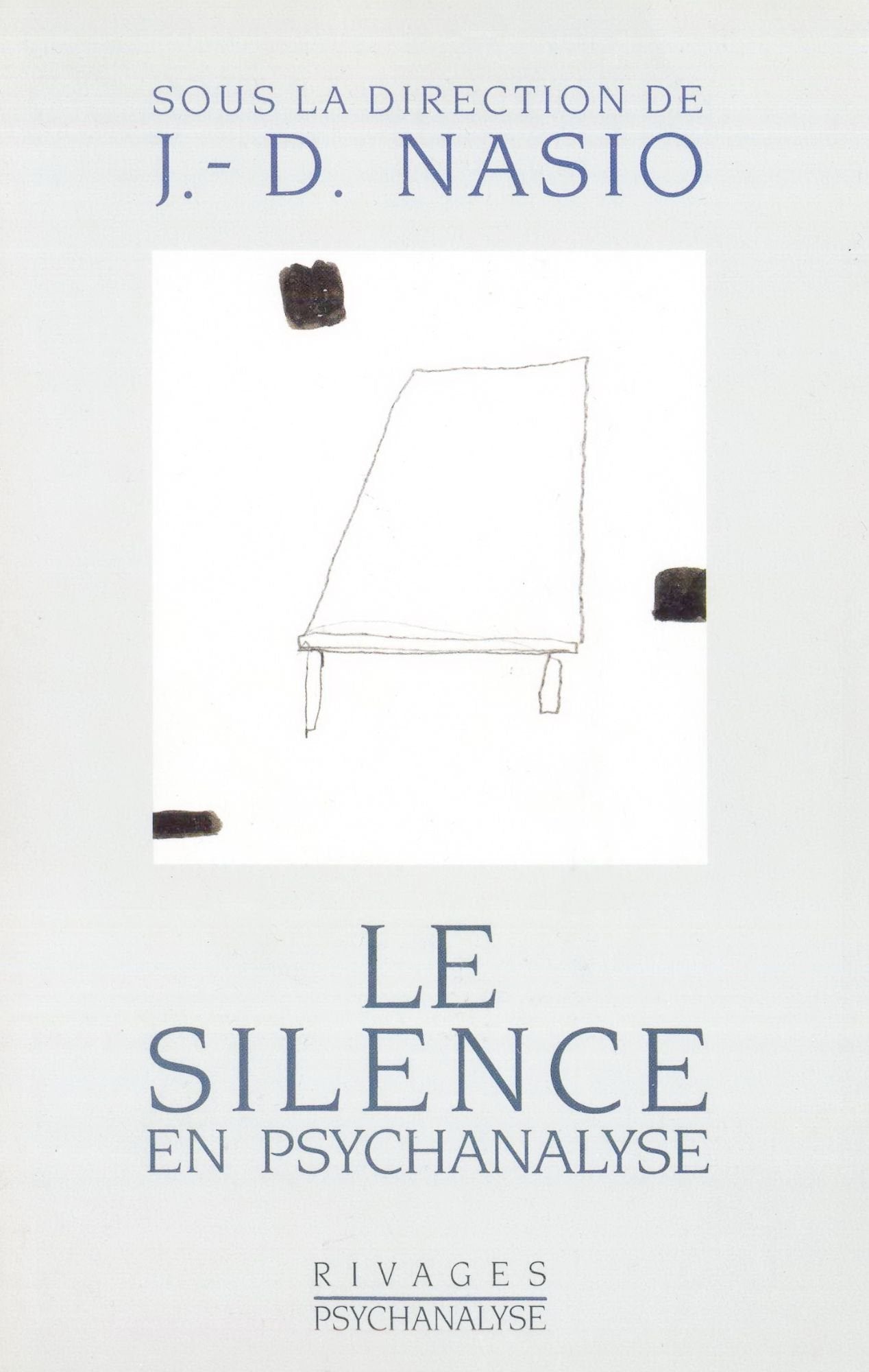 Le Silence en psychanalyse 9782869300903