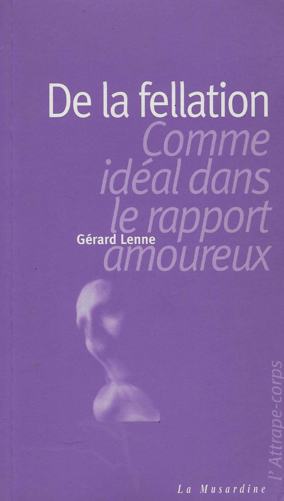 De la fellation -Ancienne édition- 9782842711924