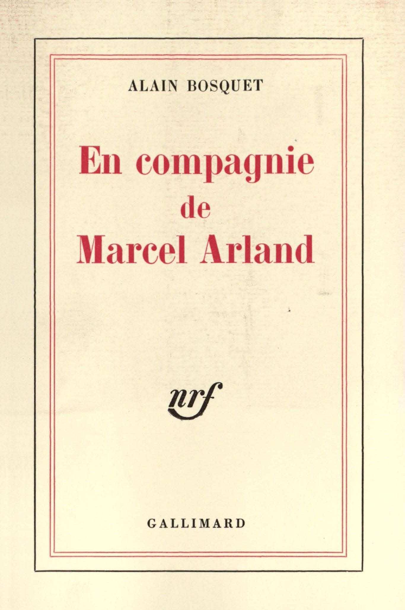 En compagnie de Marcel Arland 9782070285365