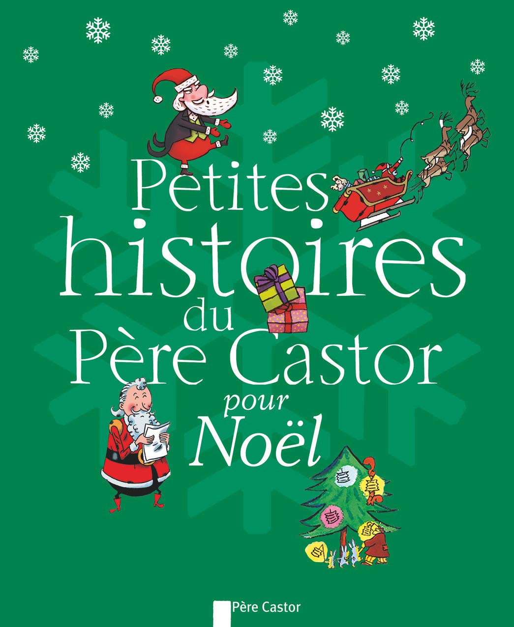 Petites histoires du Père Castor pour Noël 9782081264434