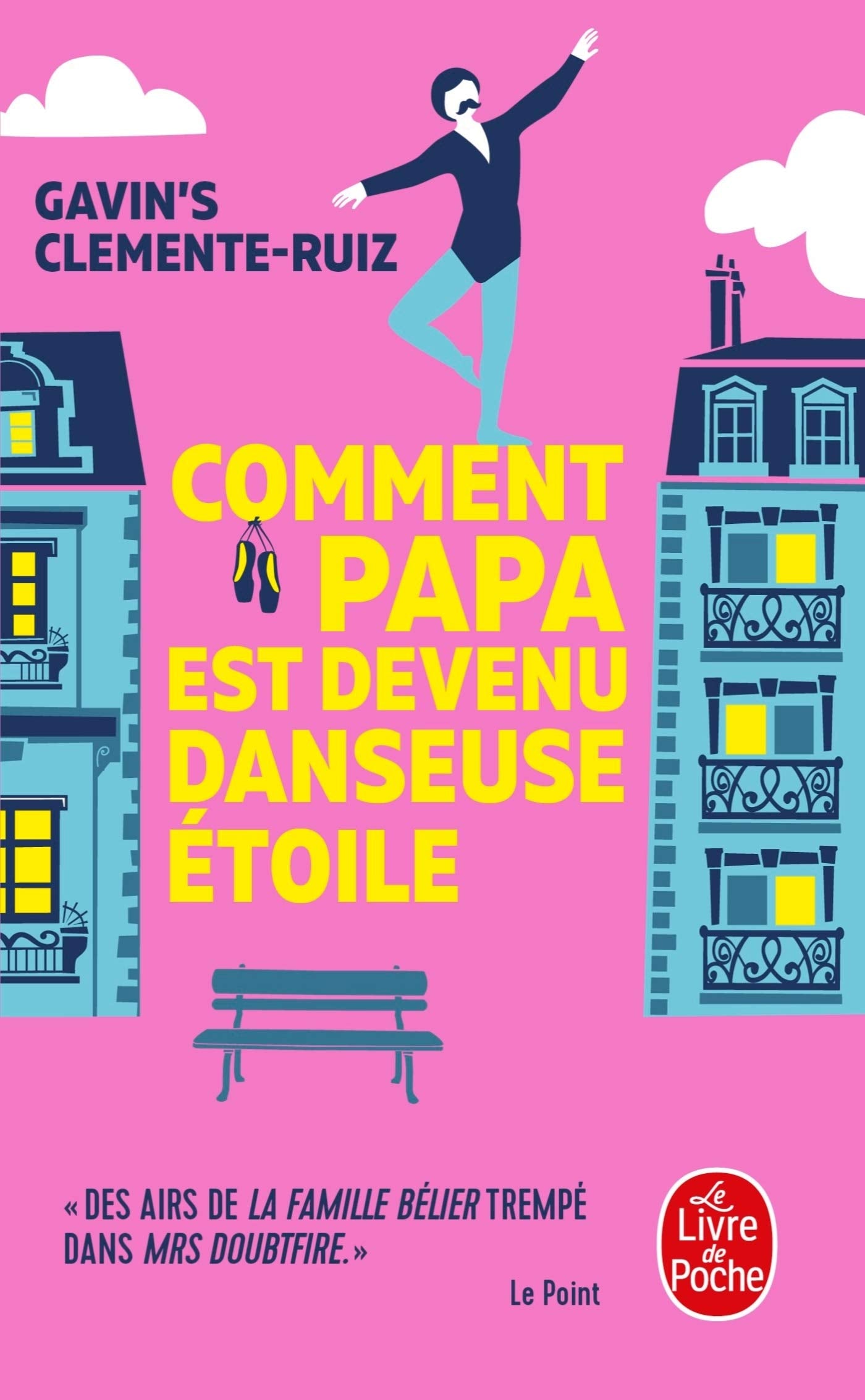 Comment Papa est devenu danseuse étoile 9782253069744