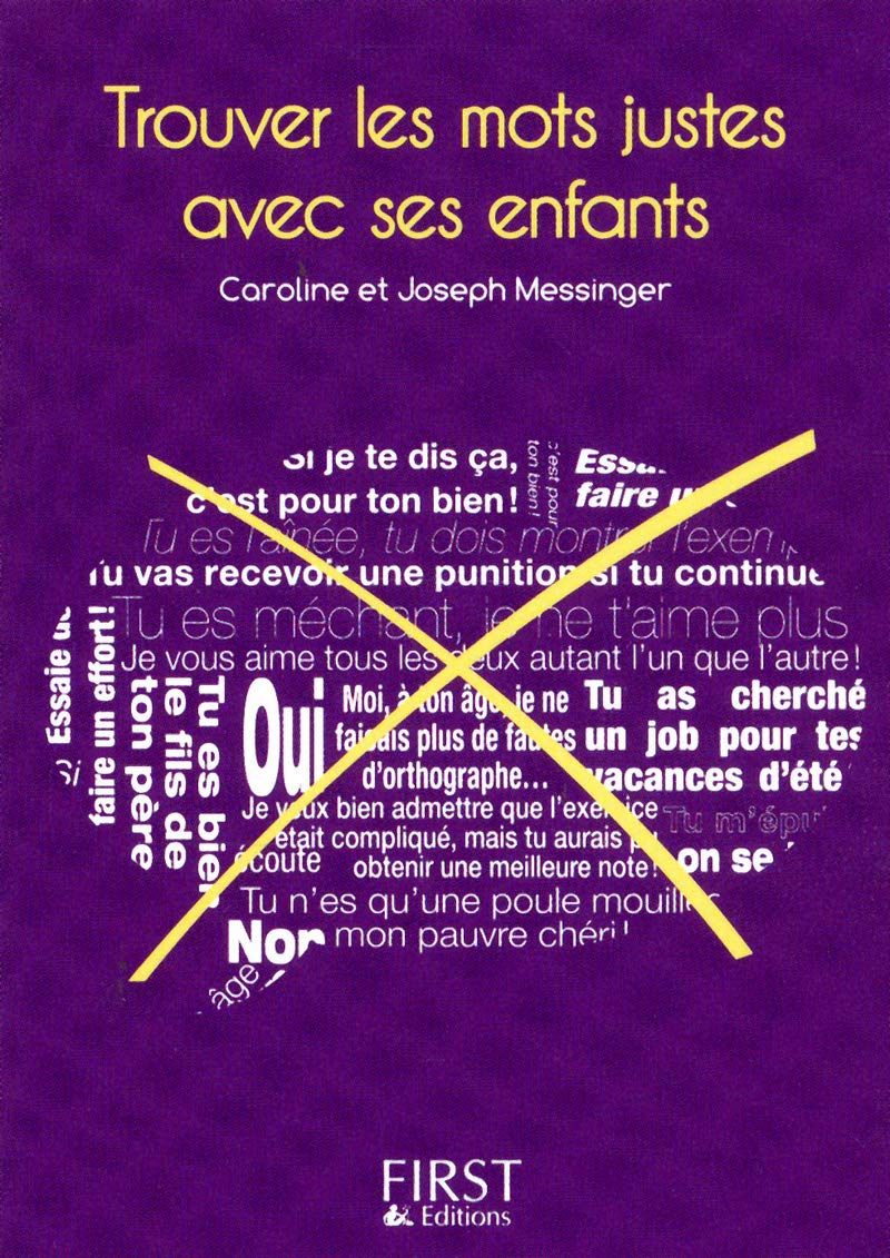 Petit livre de - Trouver les mots justes avec ses enfants 9782754039635