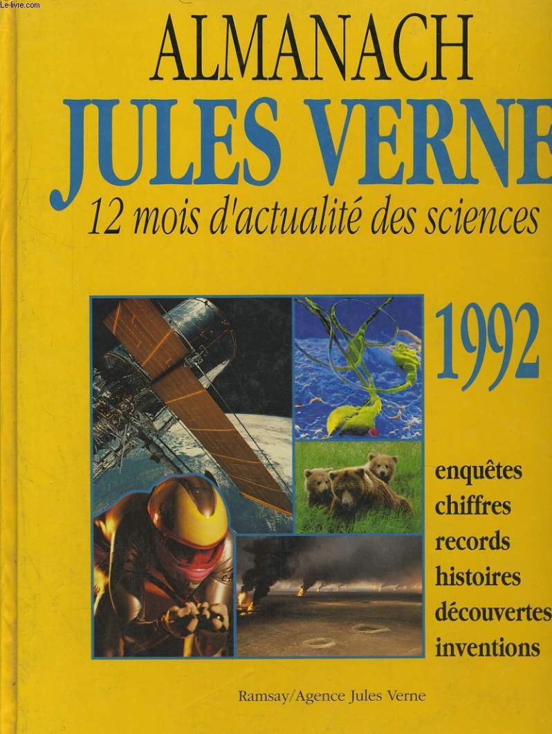 Almanach jules verne : 12 mois d'actualite des sciences 9782859569655