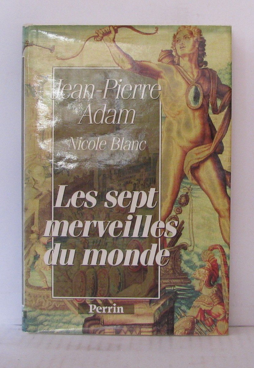 Les Sept merveilles du monde : hommage à Henri-Paul Eydoux 9782262006631