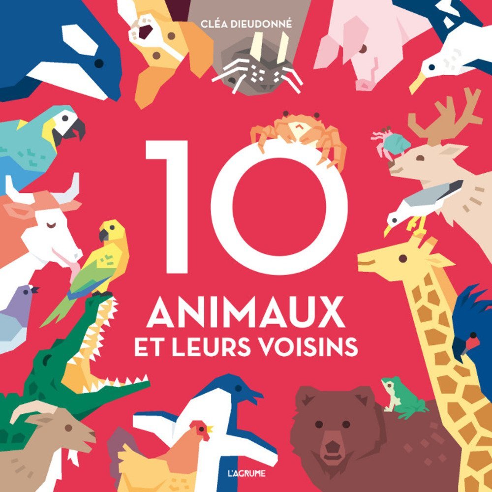 10 animaux et leurs voisins - Imagier tout carton avec des flaps - Dès 1 an 9791090743489