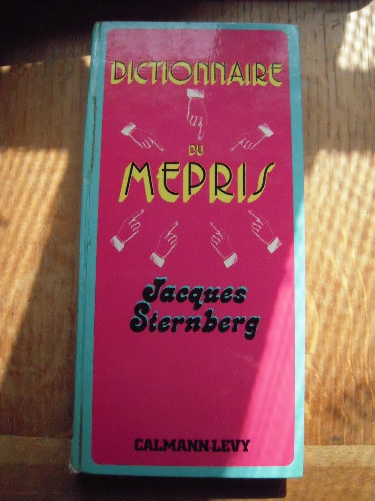 Dictionnaire du mépris. 