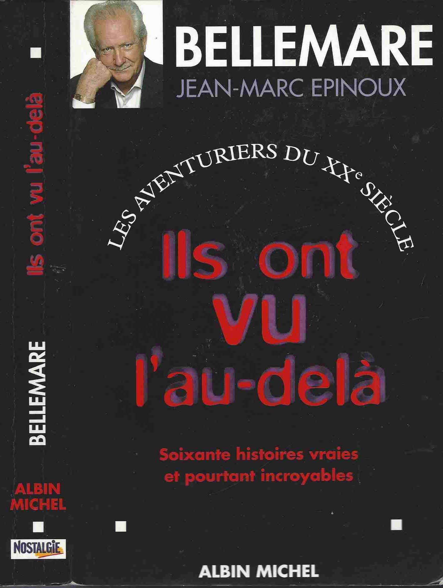 Ils Ont Vu L'Au-Dela. Tome 2, Soixante Histoires Vraies Et Pourtant Incroyables 9782226095589