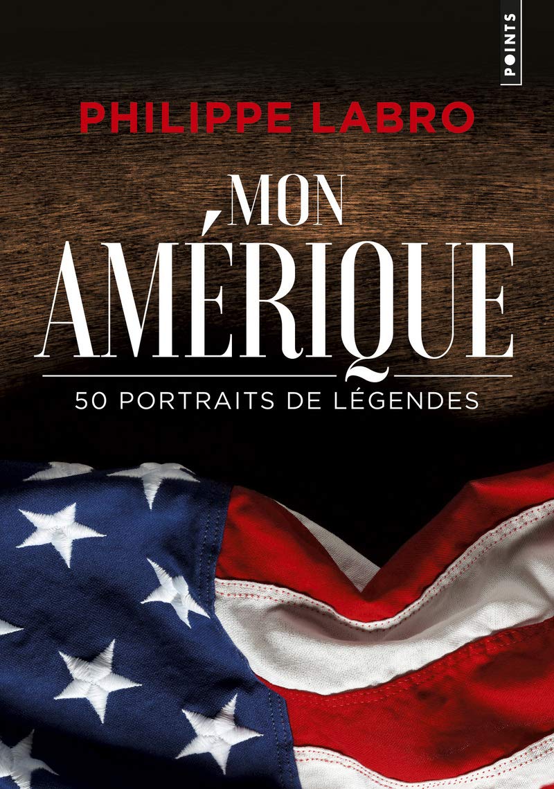 Mon Amérique: 50 portraits de légendes 9782757862254