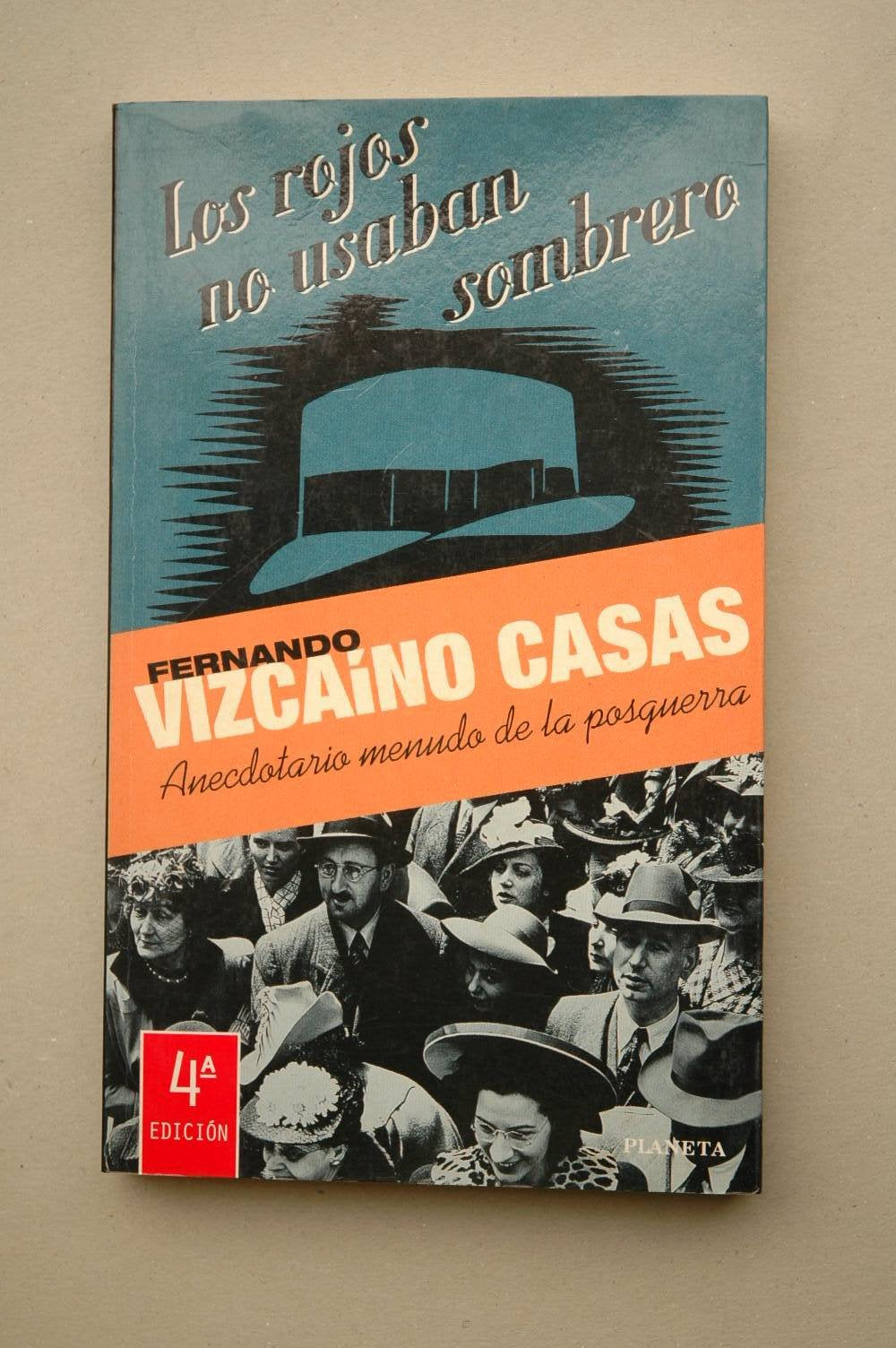 Los rojos no usaban sombrero 9788408018063