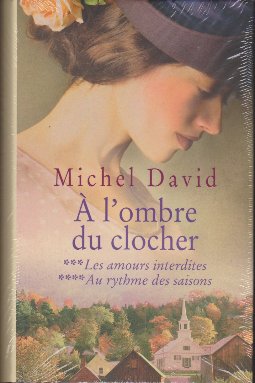 A l'ombre du clocher - Tome 3 Les amours interdites / Tome 4 Au rythme des saisons 9782298077889
