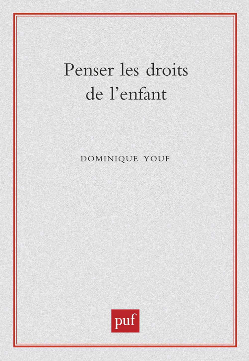 Penser les droits des enfants 9782130503170