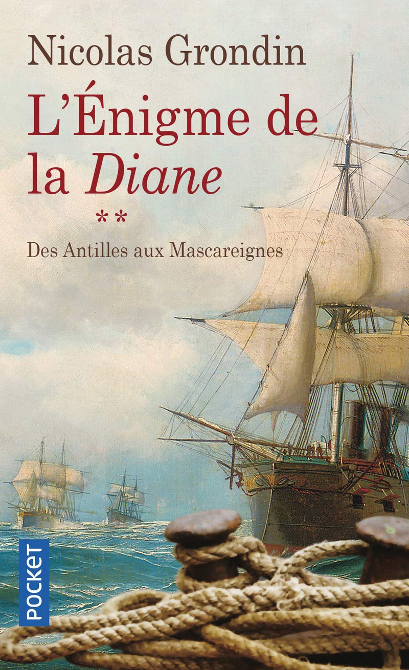 L'Énigme de la Diane, Tome 2 : Des Antilles aux Mascareignes 9782266264167