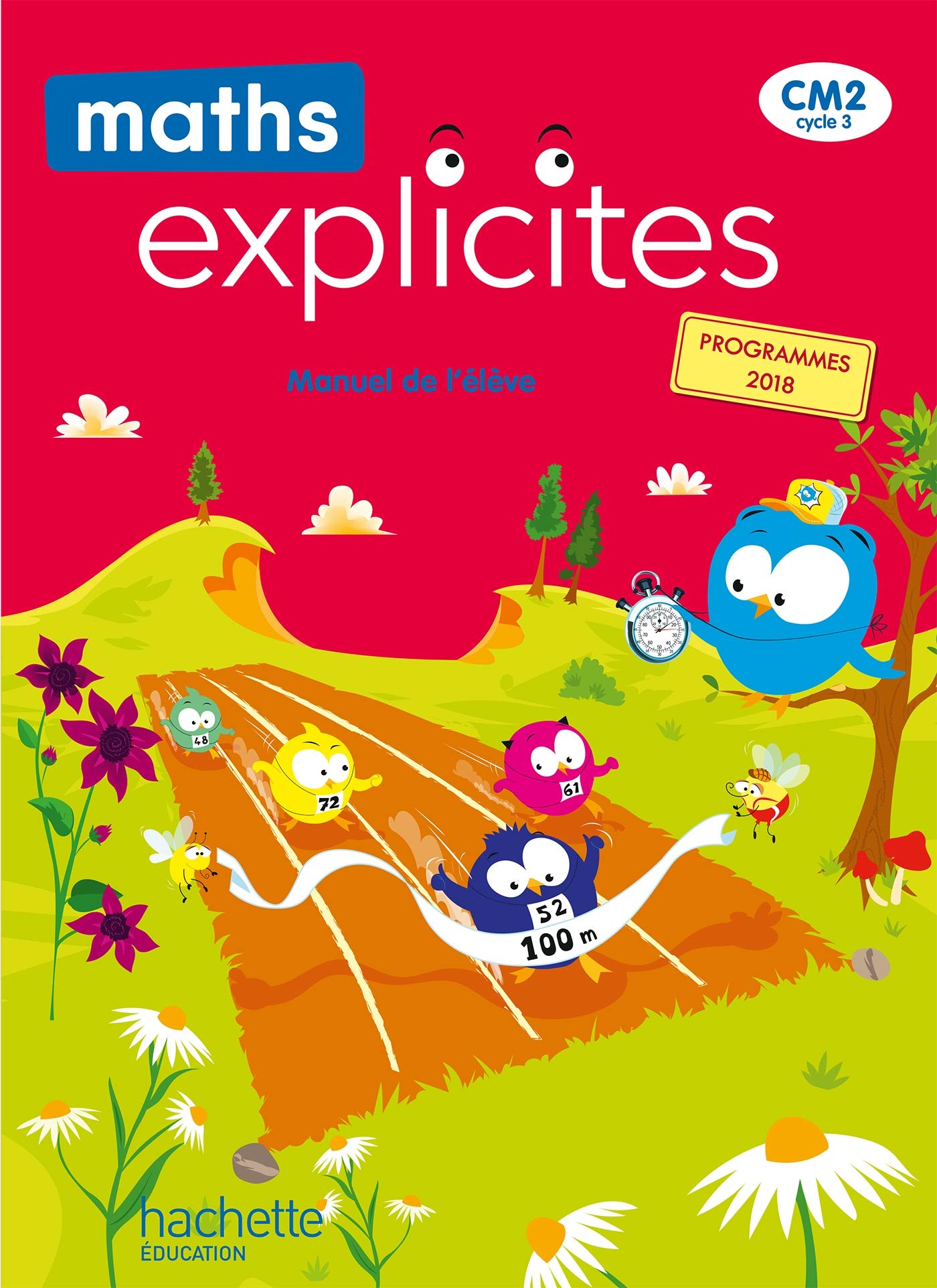 Maths Explicites CM2 - Manuel élève - Edition 2021 9782017115533