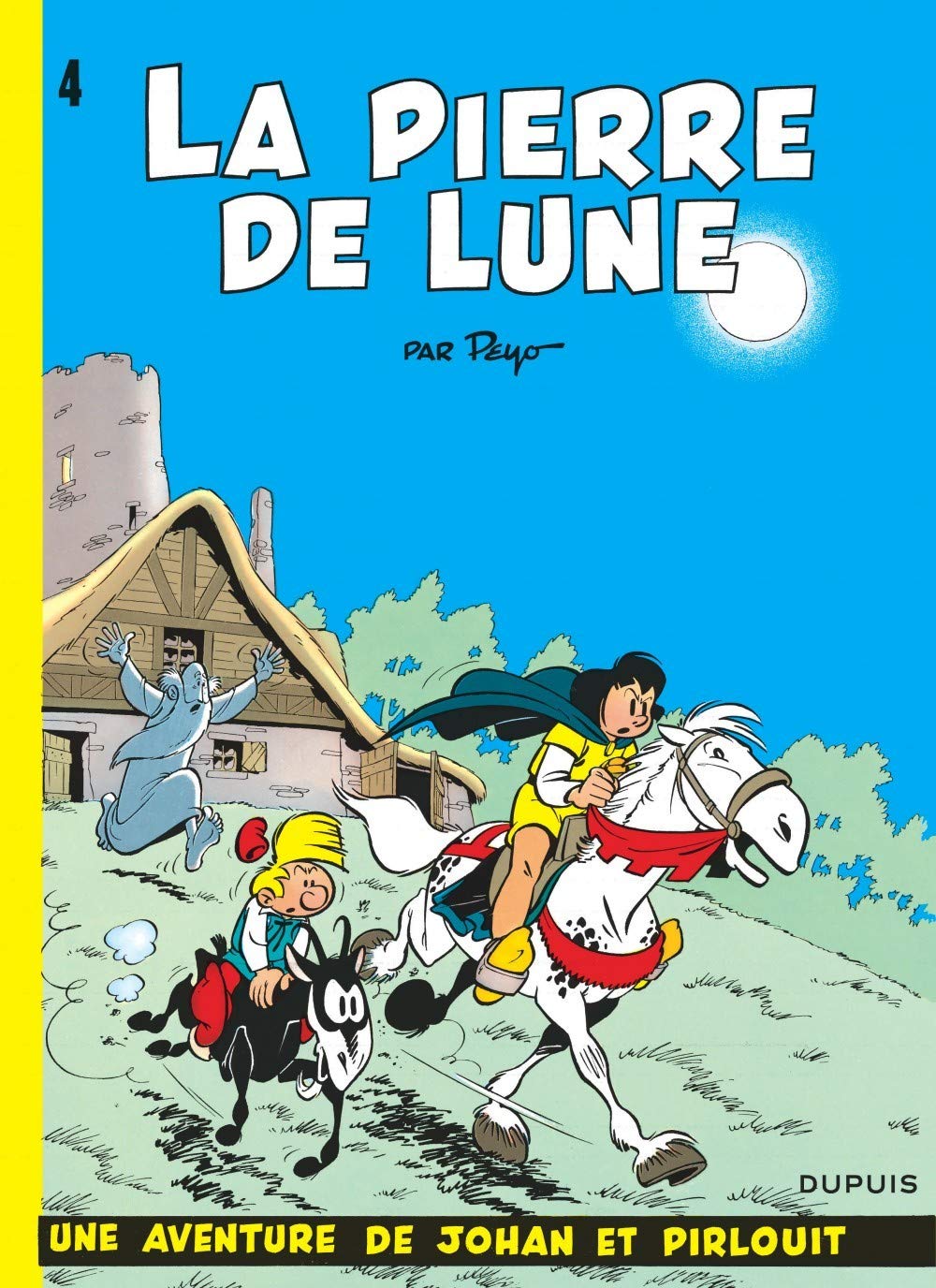 Johan et Pirlouit, tome 4 : La Pierre de lune 9782800100982