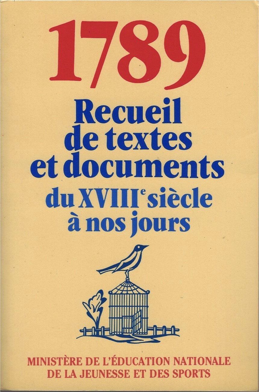 1789 Recueil de textes et documents du XVIIIe siècle à nos jours (Révolution française) 9782240703033